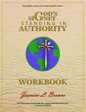 God s Signet: Standing in Authority Workbook