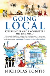 Going Local Experiences and Encounters on the Road