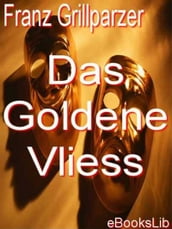 Goldene Vliess, Das