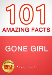 Gone Girl - 101 Amazing Facts You Didn t Know