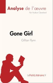 Gone Girl de Gillian Flynn (Analyse de l œuvre)