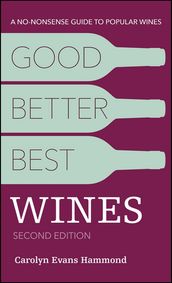 Good, Better, Best Wines, 2nd Edition