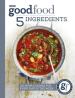 Good Food: 5 Ingredients