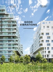 Good Vibrations: Clichy Batignolles: Lot E8 & Parc 1
