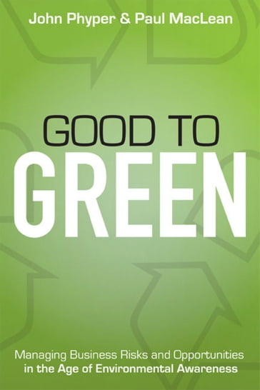 Good to Green - John-David Phyper - Paul MacLean