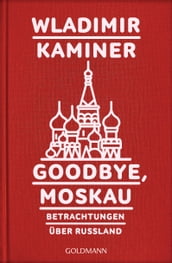 Goodbye, Moskau