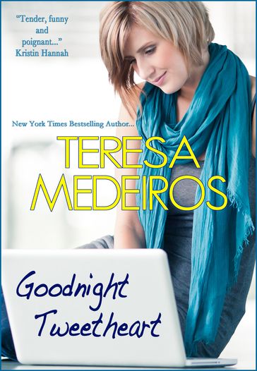 Goodnight Tweetheart - Teresa Medeiros