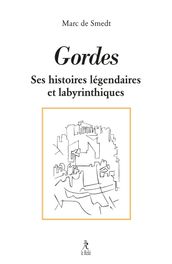 Gordes - Histoires légendaires et labyrinthiques
