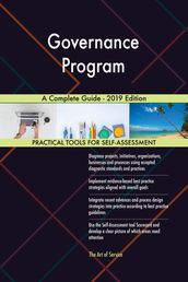 Governance Program A Complete Guide - 2019 Edition
