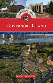 Governors Island Explorer s Guide