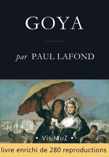 Goya - Paul Lafond