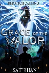 Grace of the Valor