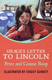 Grace s Letter to Lincoln