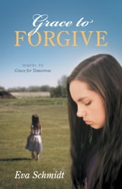 Grace to Forgive