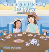 Grammy s Tuesday Tea Party