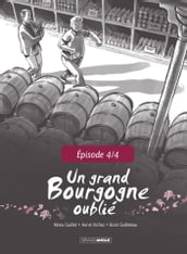 Un Grand Bourgogne Oublié - Chapitre 4