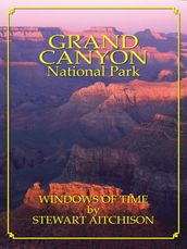 Grand Canyon National Park: Window Of Time