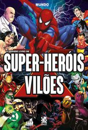 O Grande Livro de Super-Heróis e Vilões