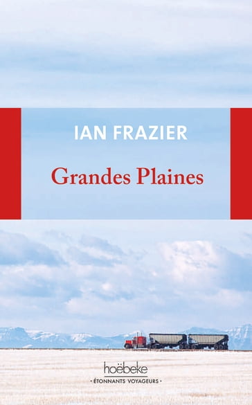 Grandes Plaines - Ian Frazier