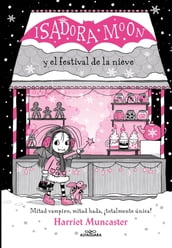 Grandes historias de Isadora Moon 6 - Isadora Moon y el Festival de la Nieve