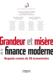 Grandeur et misère de la finance moderne