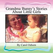 Grandma Bunny s Stories About Little Girls