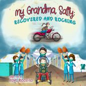 Grandma Sally: Recovered and Rocking