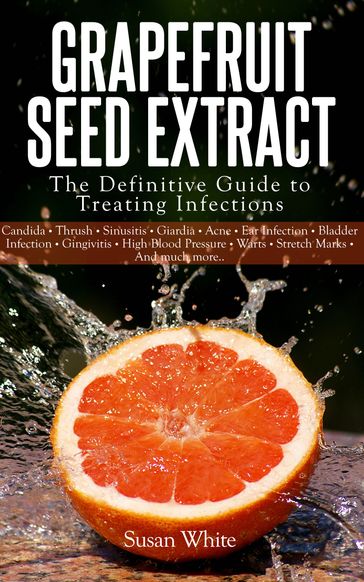 Grapefruit Seed Extract - Susan White