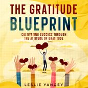 Gratitude Blueprint, The