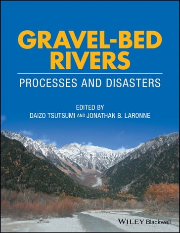 Gravel-Bed Rivers - Daizo Tsutsumi - Jonathan Laronne
