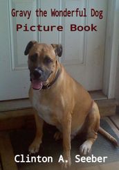 Gravy the Wonderful Dog Picture Book