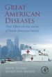 Great American Diseases