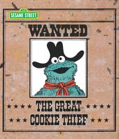 Great Cookie Thief, The (Sesame Street Series)