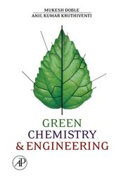 Green Chemistry and Engineering