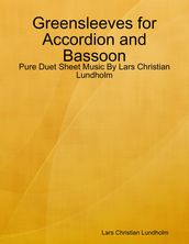 Greensleeves for Accordion and Bassoon - Pure Duet Sheet Music By Lars Christian Lundholm