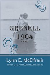 Grenell 1904: A Novel