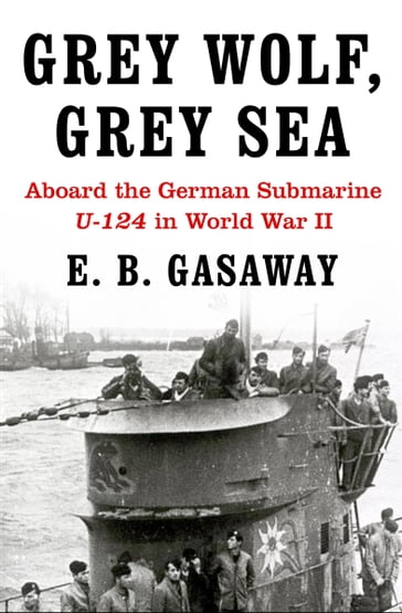 Grey Wolf, Grey Sea - E. B. Gasaway
