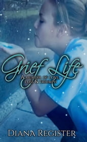 Grief Life