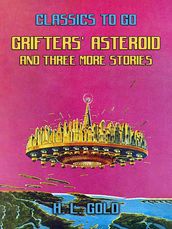 Grifters  Asteroid and three more stories
