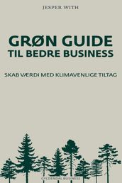 Grøn guide til bedre business
