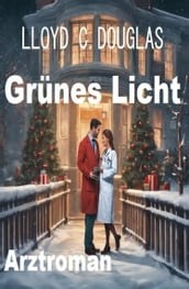 Grünes Licht: Arztroman