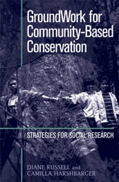 GroundWork for Community-Based Conservation