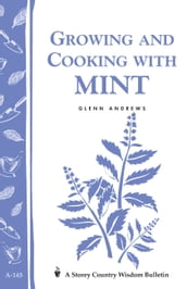 Growing and Cooking with Mint