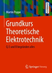Grundkurs Theoretische Elektrotechnik