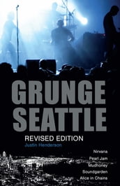 Grunge: Seattle