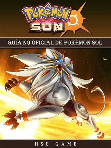 Guía No Oficial De Pokémon Sol - Joshua Abbott