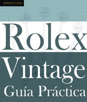 Guía Práctica del Rolex Vintage