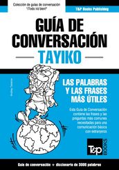 Guía de Conversación Español-Tayiko y vocabulario temático de 3000 palabras