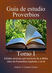 Guía de estudio: Proverbios Tomo I