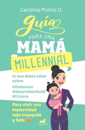 Guía para una mamá millennial